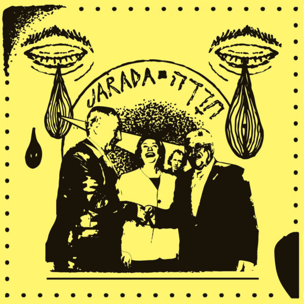 JARADA - Ma'agal Sina'a - LP (Doomtown Records)