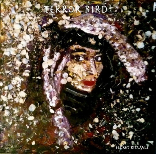 TERROR BIRD - Secret Rituals - LP (Adagio 830 Records)