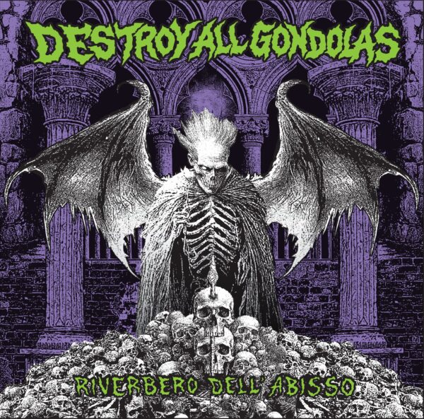 AG149 - DESTROY ALL GONDOLAS - Riverbero Dall'Abisso LP