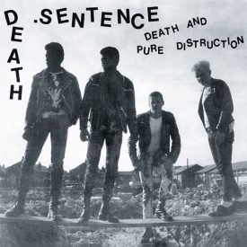 DEATH SENTENCE - Death And Pure Distruction