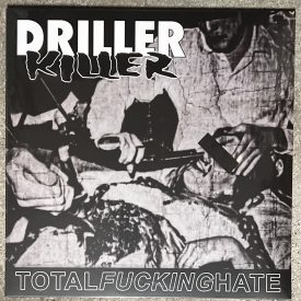 DRILLER KILLER - Total Fucking Hate - LP (Unrest Records)