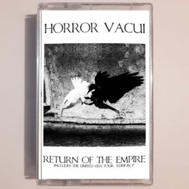 HORROR VACUI - Return Of The Empire - Tape