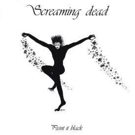 SCREAMING DEAD - Paint It Black