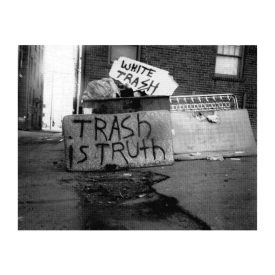 WHITE TRASH